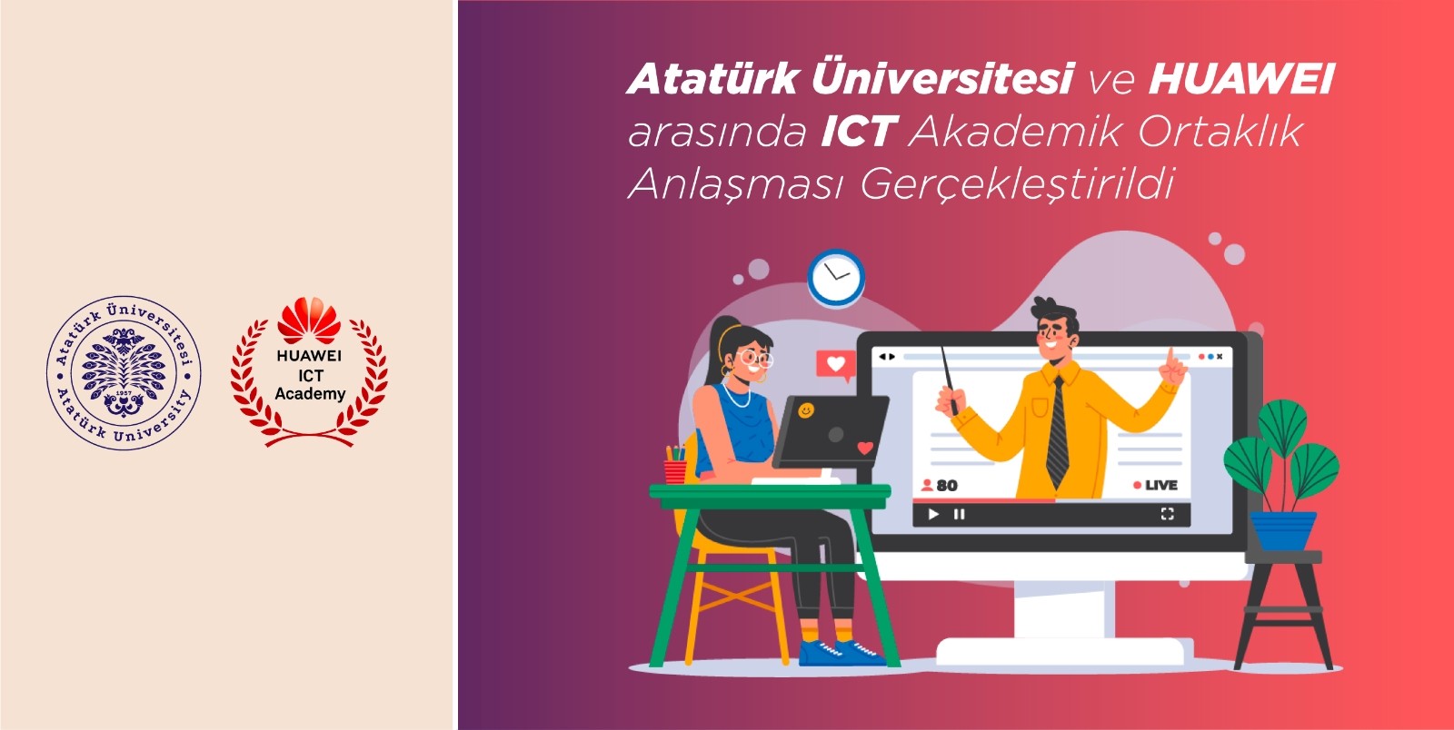 Atatürk Üniversitesi ve Huawei arasında ICT akademik ortaklık anlaşması yapıldı
